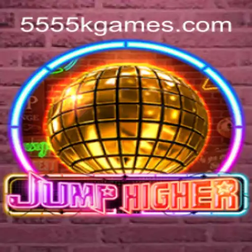 Descubra o Empolgante Jogo 'JumpHigher' e Domine a Palavra-Chave '5555k'